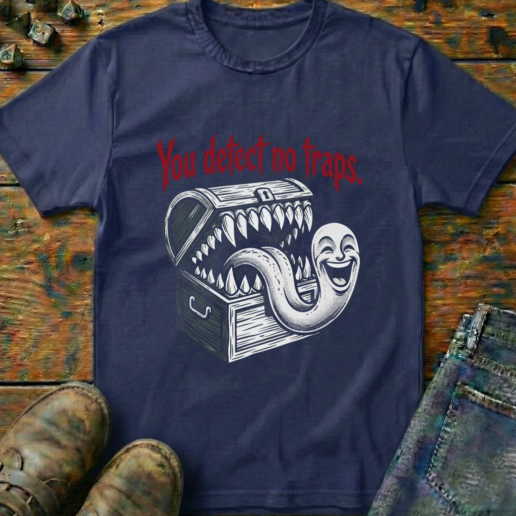 You Detect No Traps Mimic T-Shirt