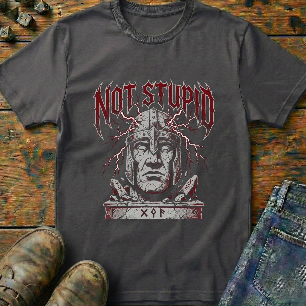 Not Stupid T-Shirt