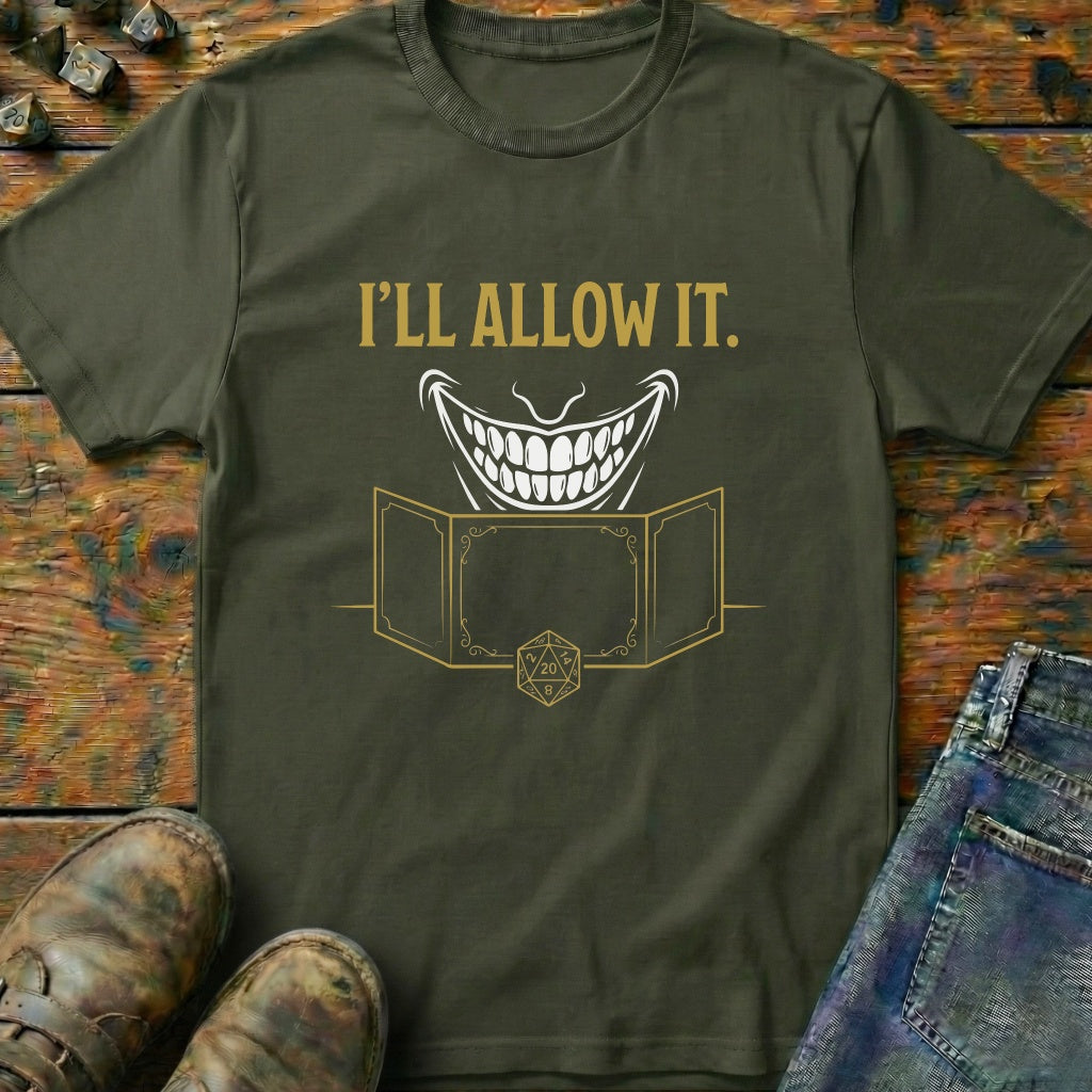 ILL Allow It D20 T-Shirt
