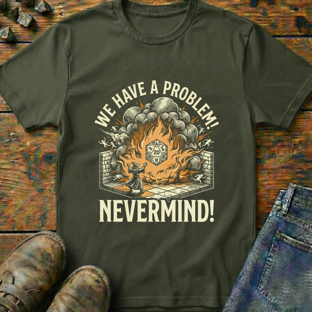 Fireball Nevermind T-Shirt