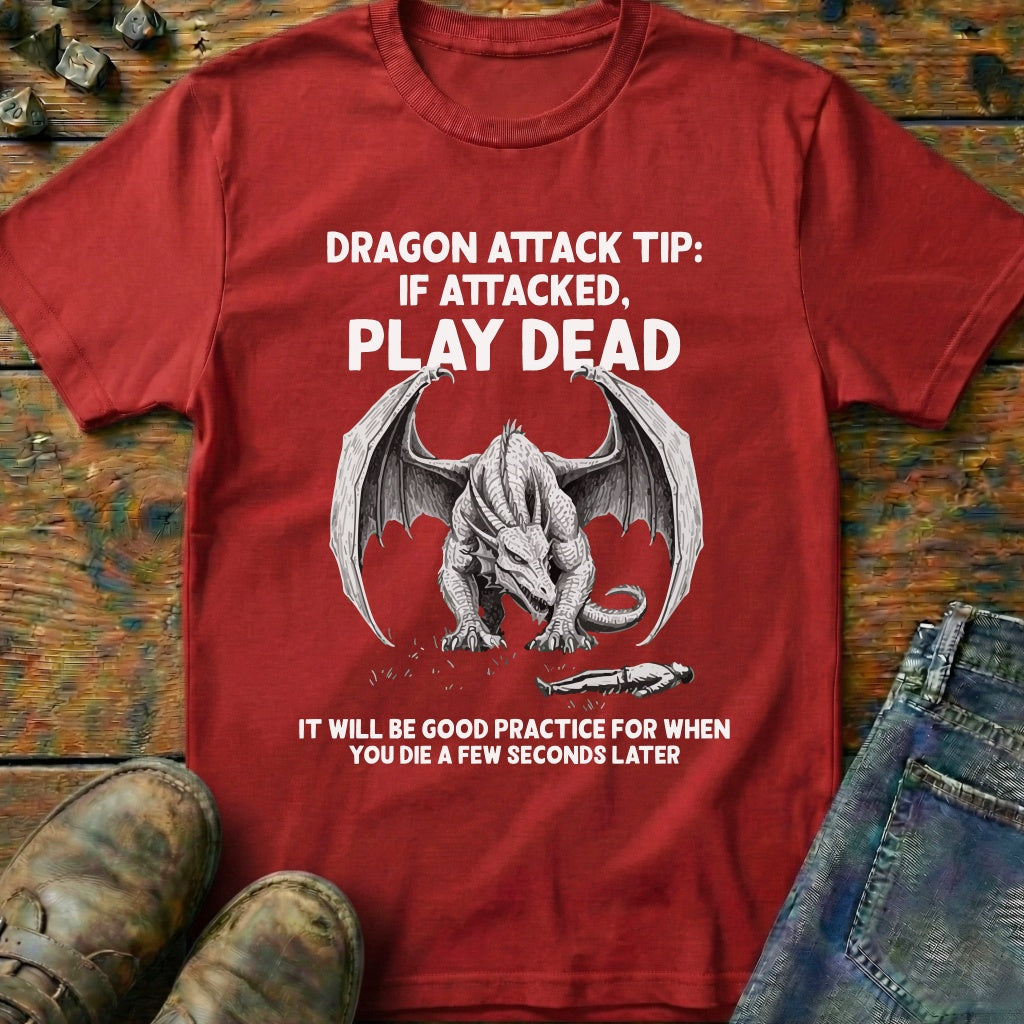 Dragon Attack Tip Play Dead T-Shirt