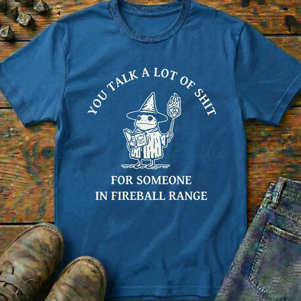 You Talk A Lot Of T-Shirt
