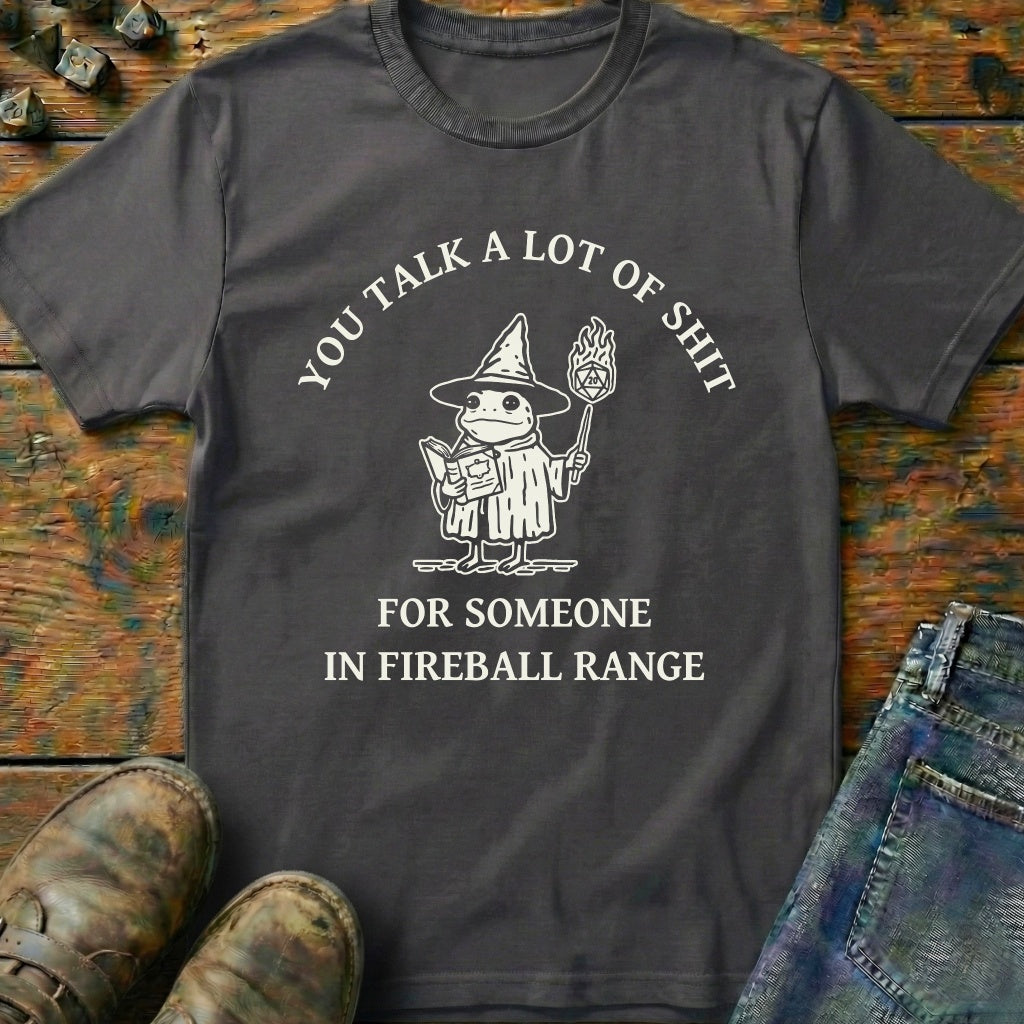 You Talk A Lot Of T-Shirt