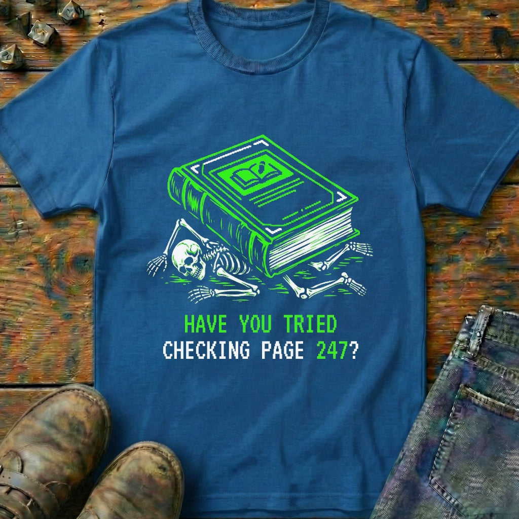 Have You Tried T-Shirt