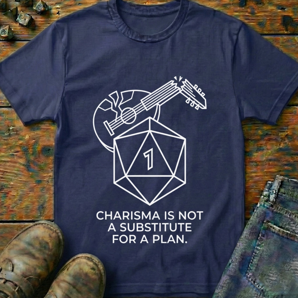 Charisma Is Not T-Shirt
