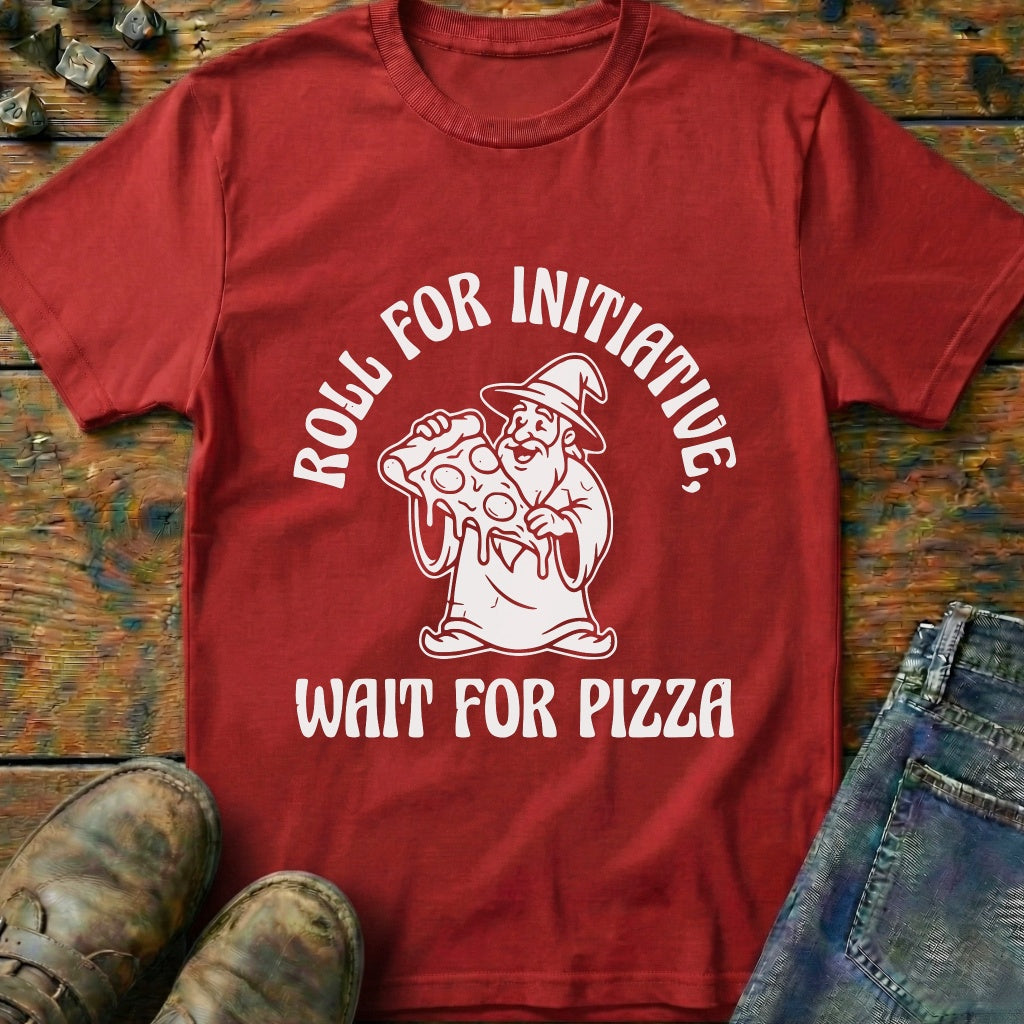 Wait For Pizza T-Shirt
