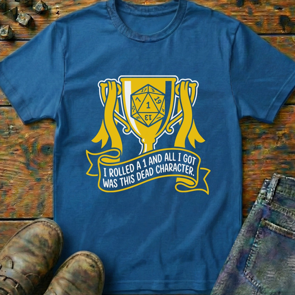 All I Got Was T-Shirt