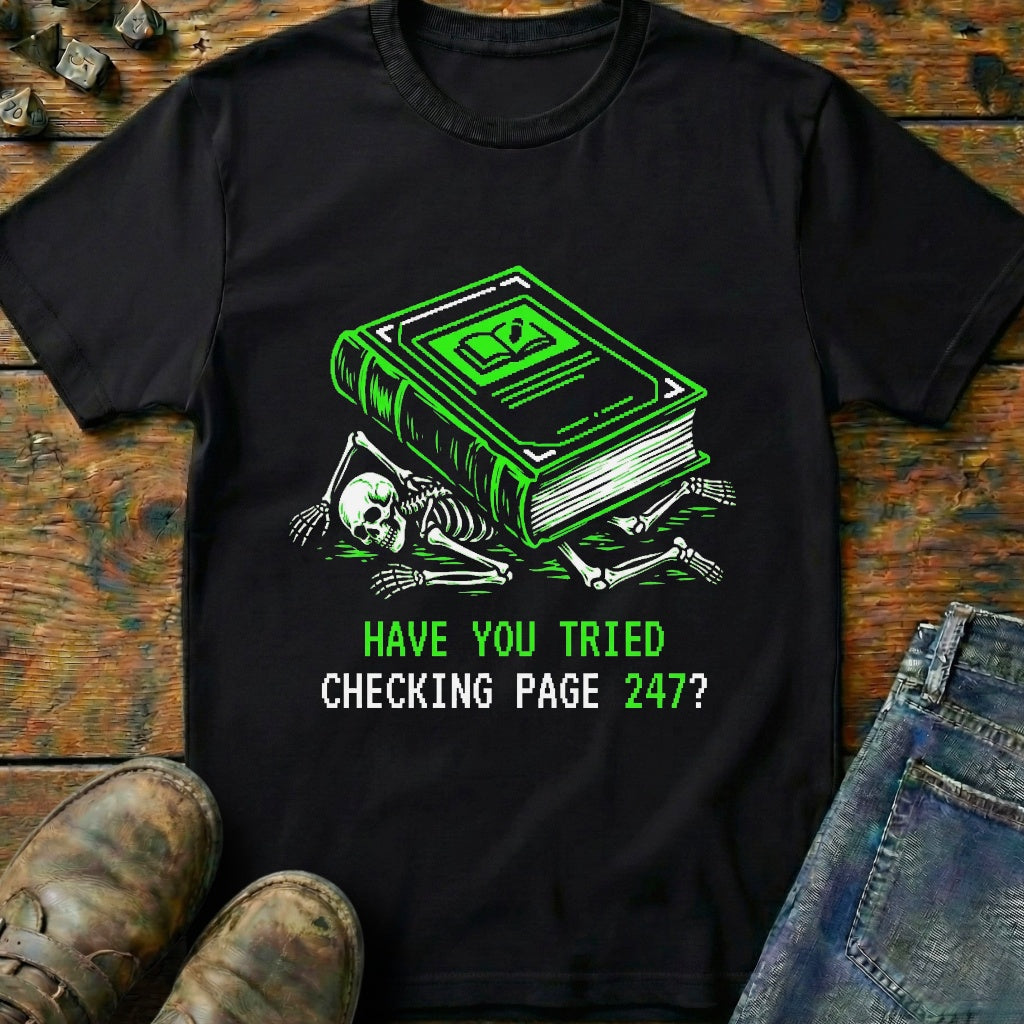 Have You Tried T-Shirt