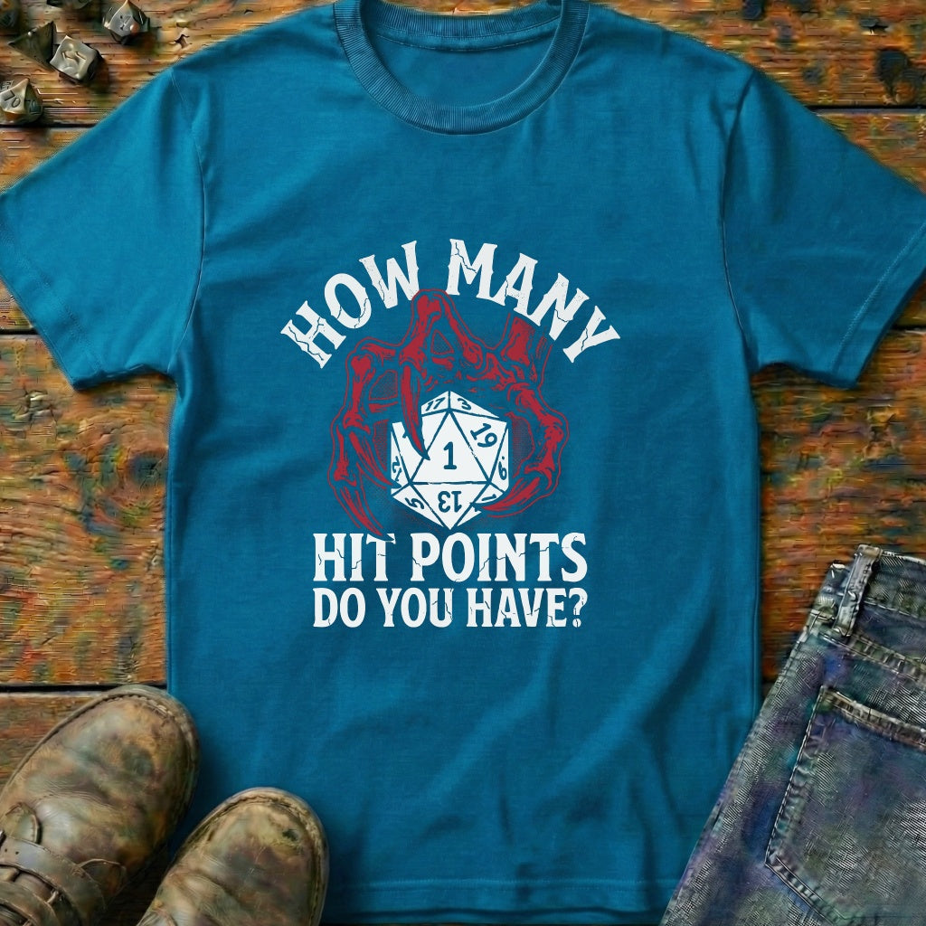 How Many Hit Points Dice One T-Shirt