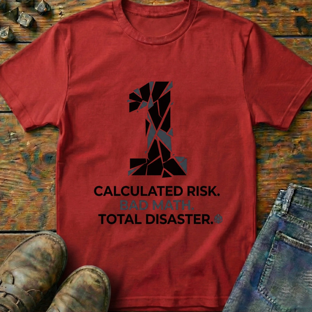 Calculated Risk T-Shirt