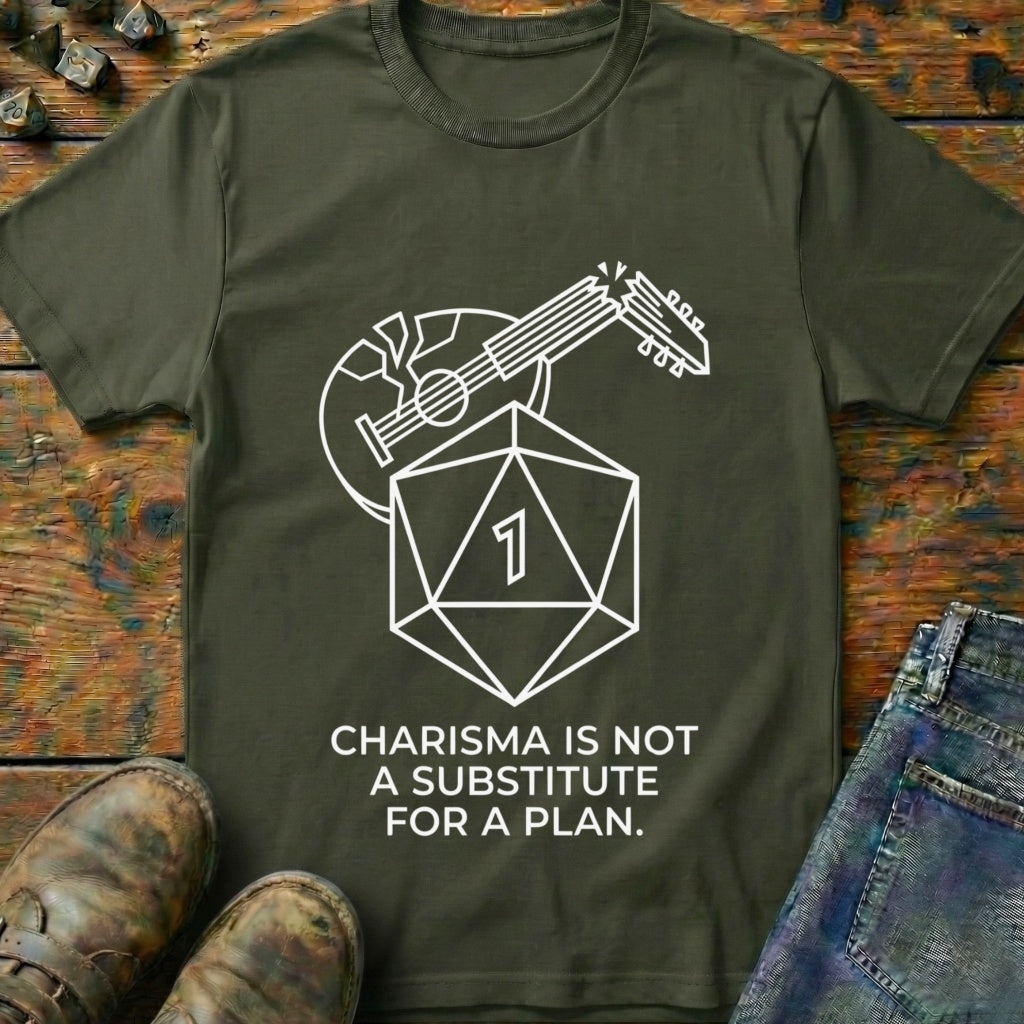 Charisma Is Not T-Shirt