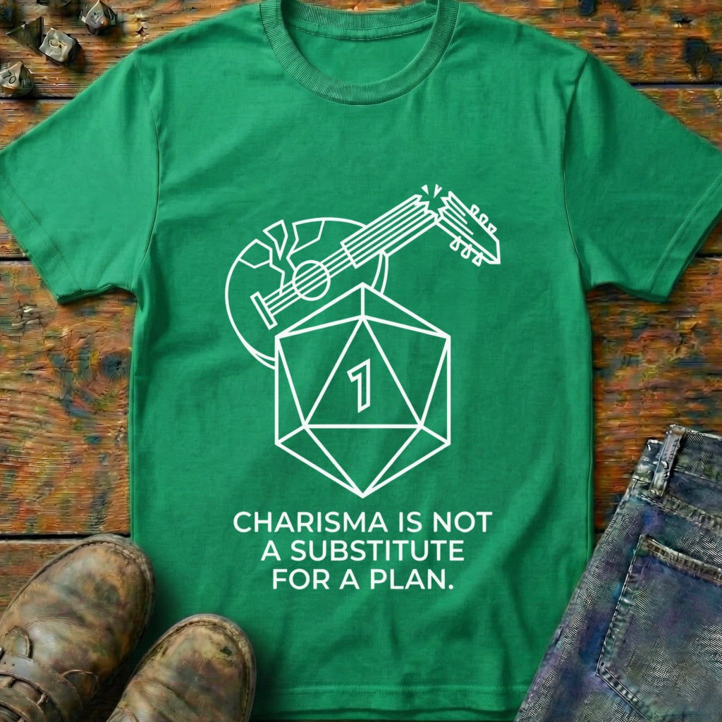 Charisma Is Not T-Shirt