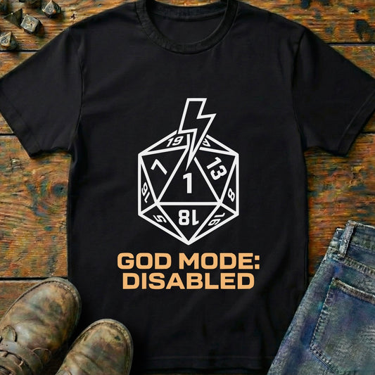 God Mode Disabled T-Shirt