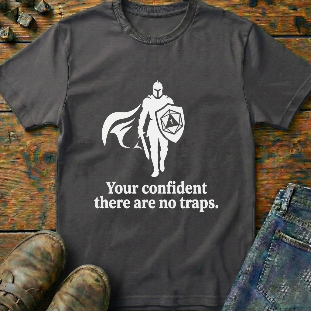 Your Confident Knight T-Shirt