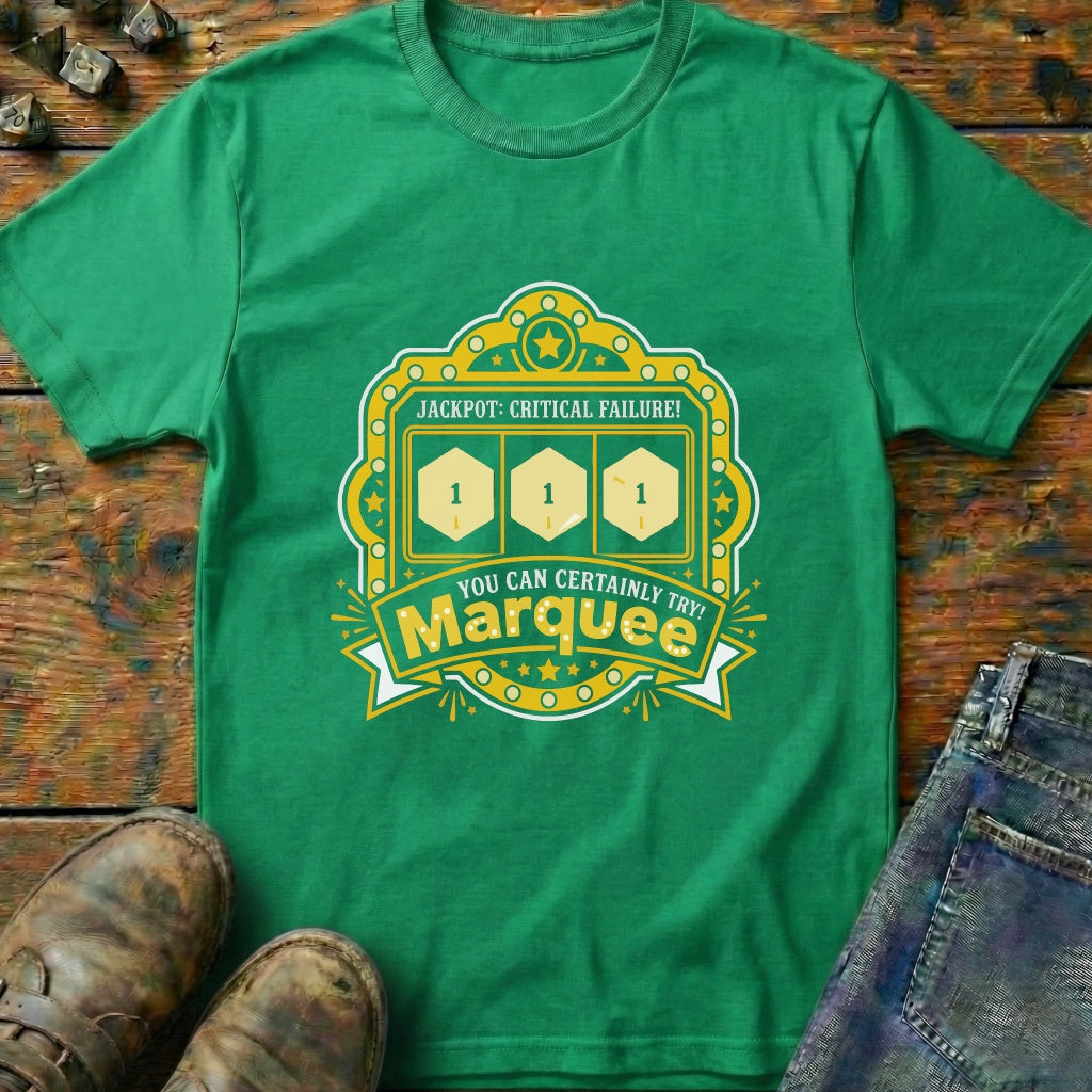 You Can Certainly Try Jackpot T-Shirt