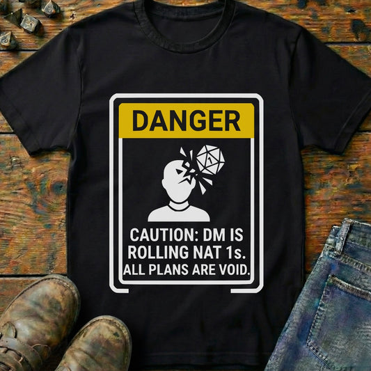 DM Is Rolling Nat 1s T-Shirt