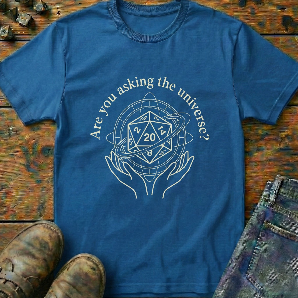 Are You Asking The D20 T-Shirt