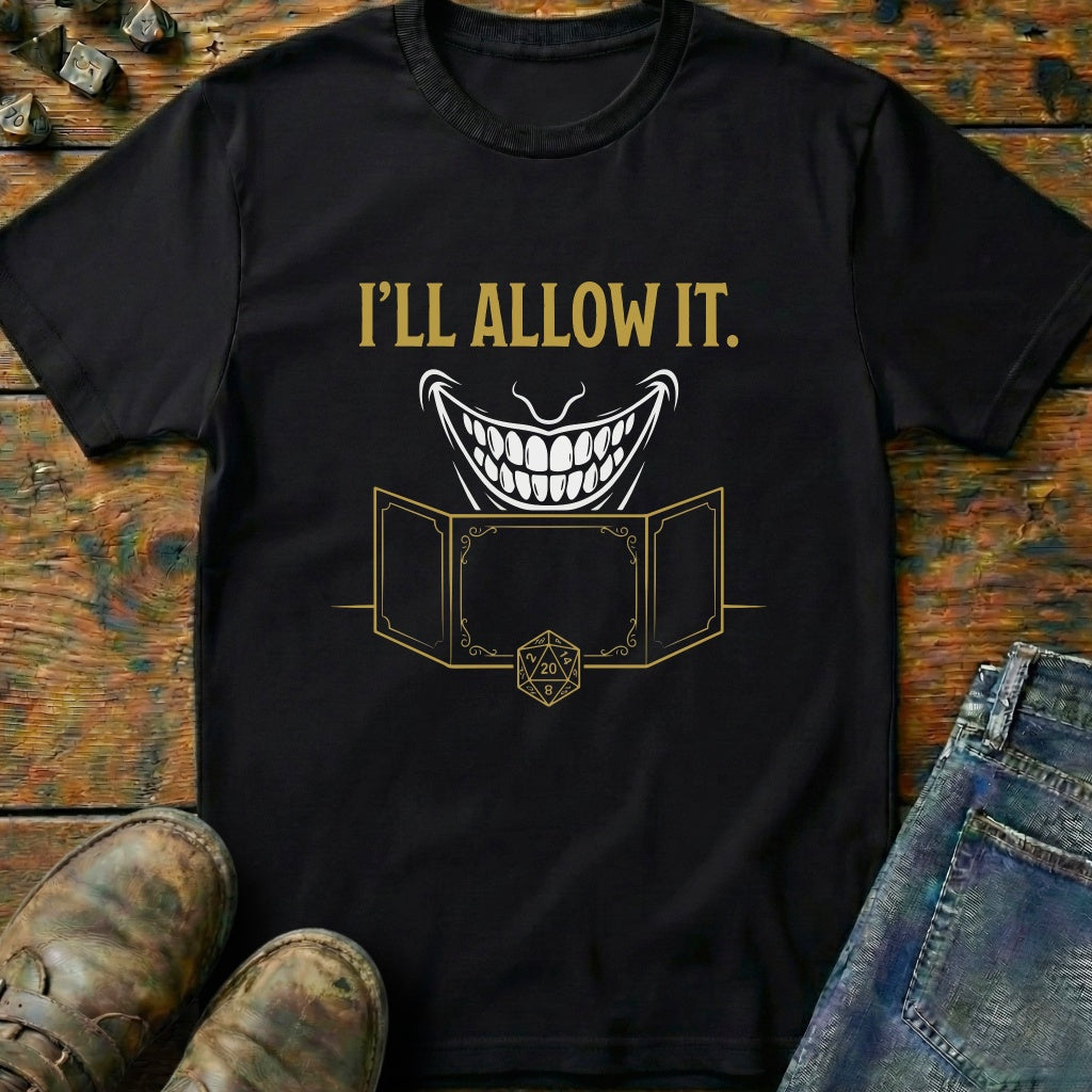 ILL Allow It D20 T-Shirt