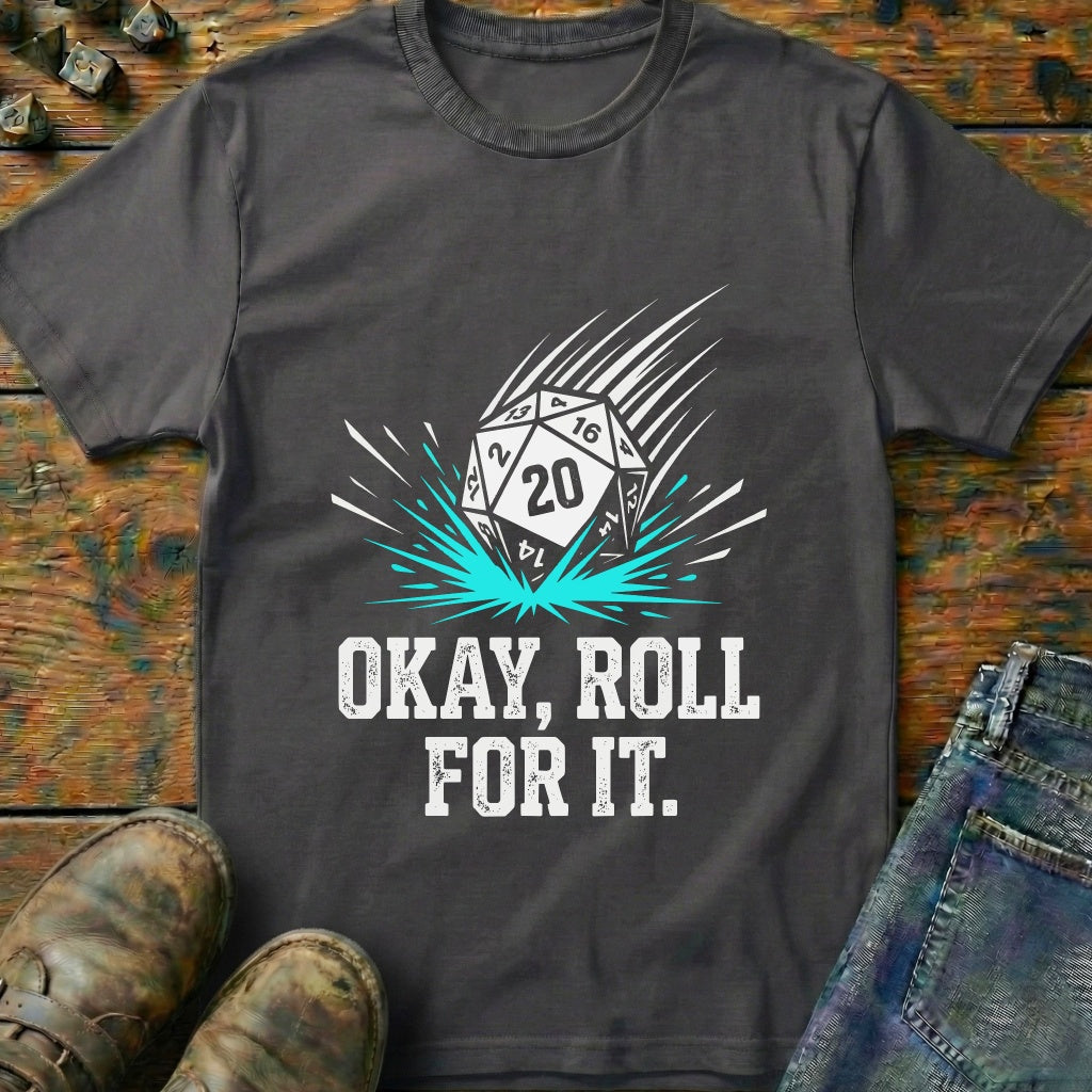Okay Roll T-Shirt