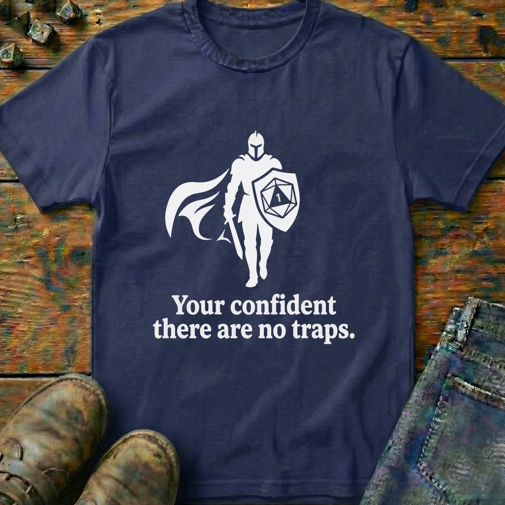 Your Confident Knight T-Shirt