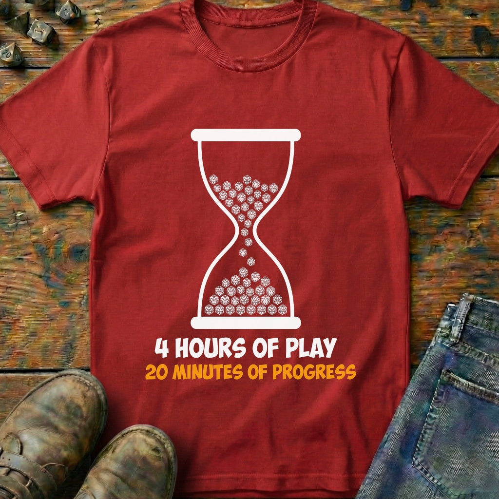 20 Minutes Of Progress T-Shirt