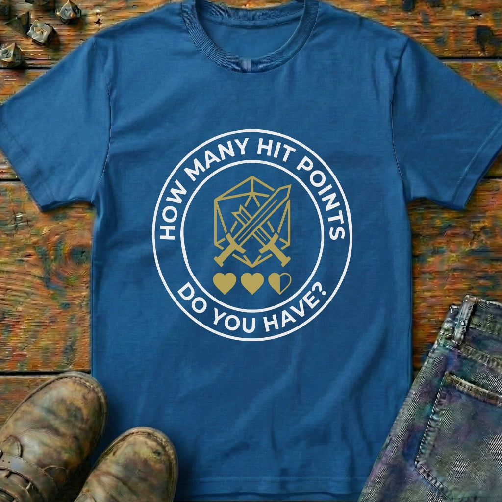 How Many Hit Points T-Shirt