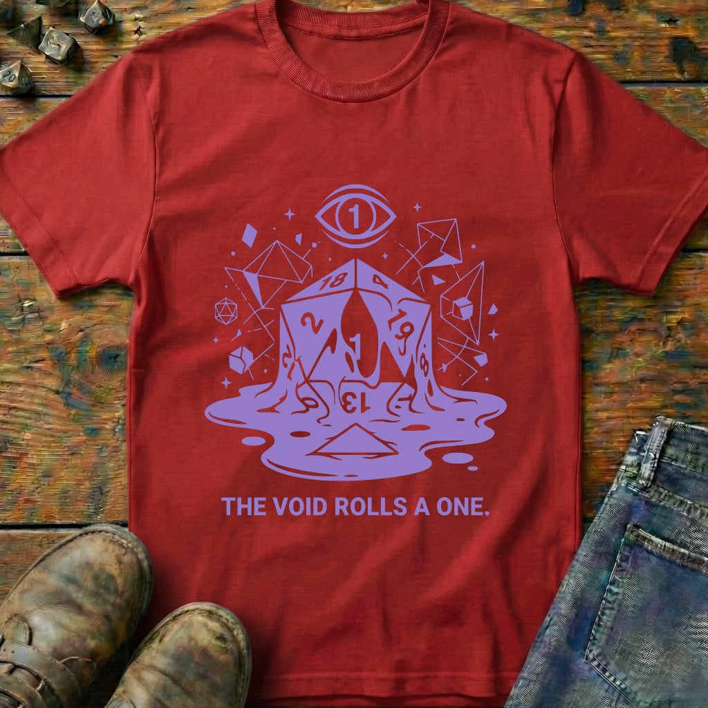 The Void Rolls A One T-Shirt