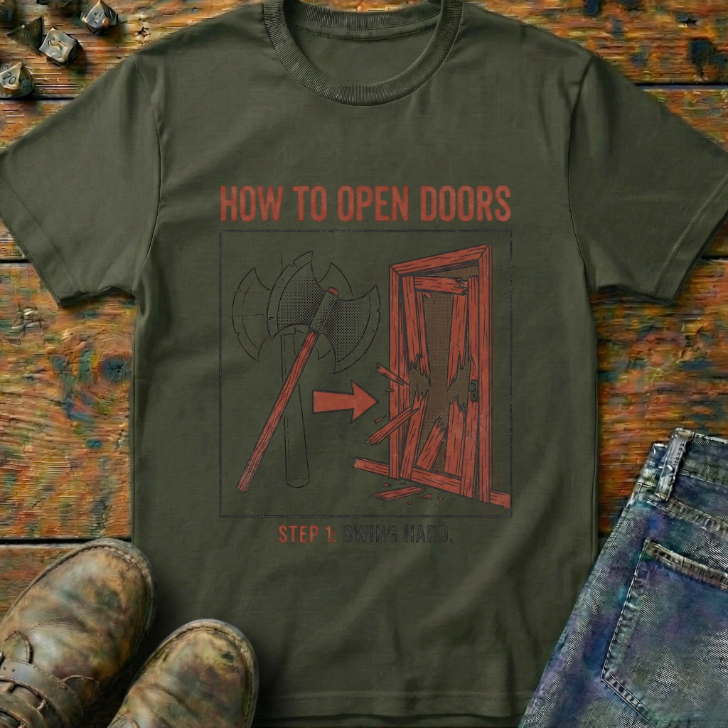 How To Open Doors T-Shirt
