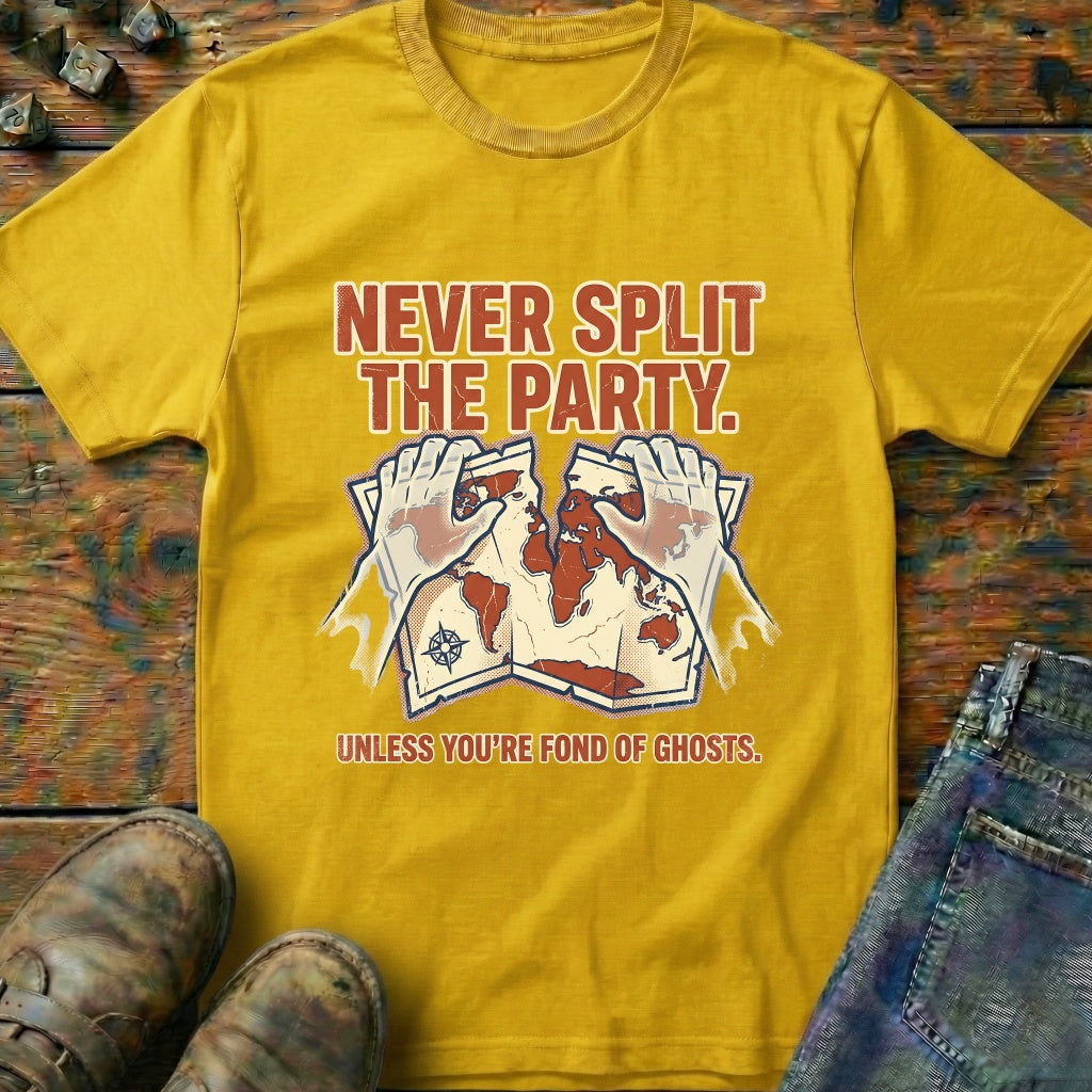 Never Split The Party T-Shirt