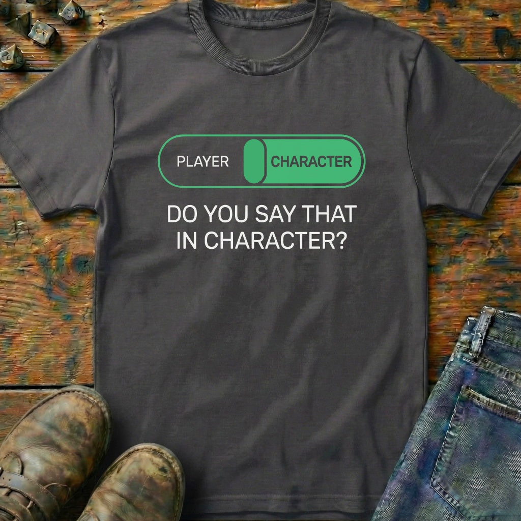 Do You Say That Switch T-Shirt