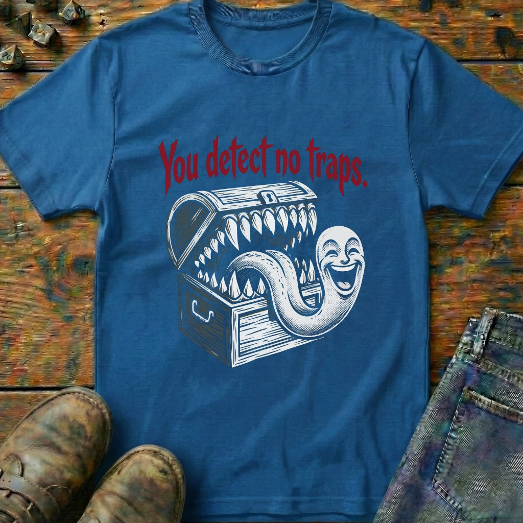 You Detect No Traps Mimic T-Shirt