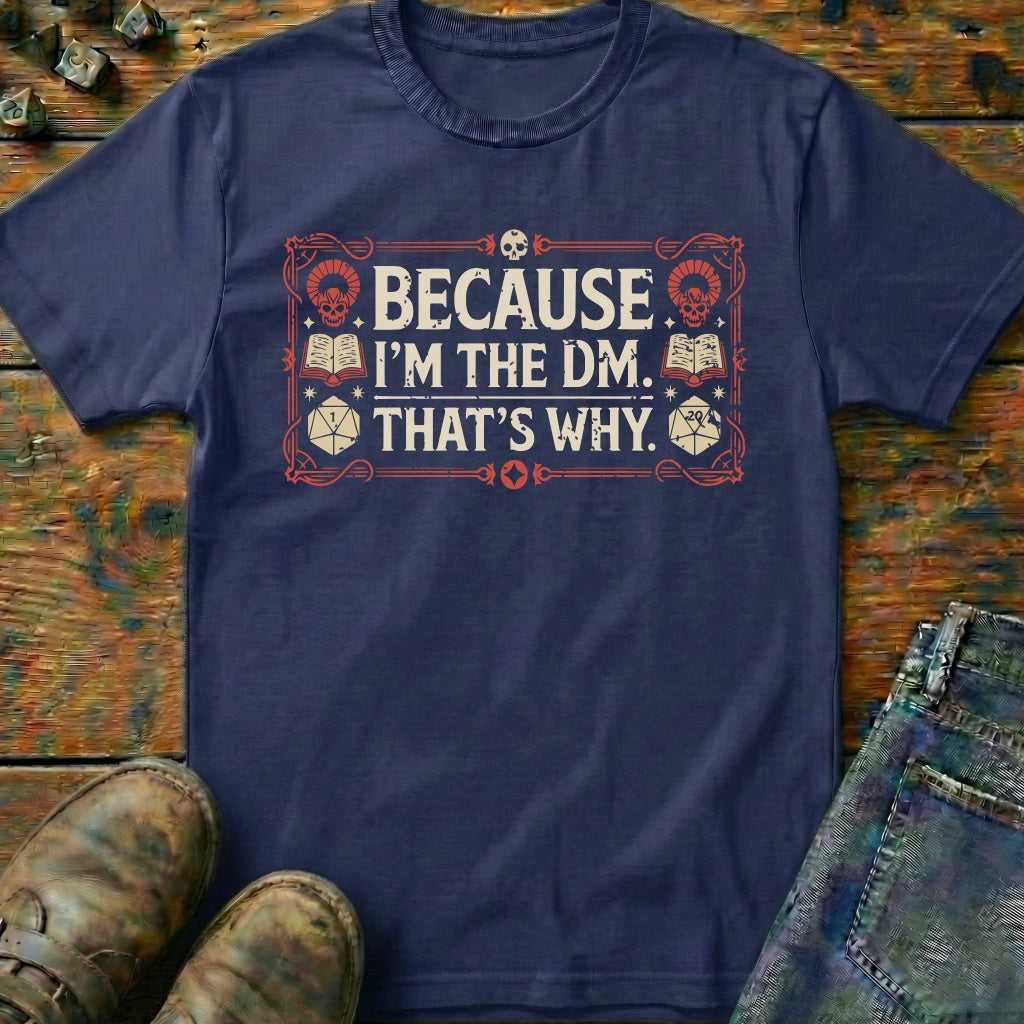 I'm the DM T-Shirt
