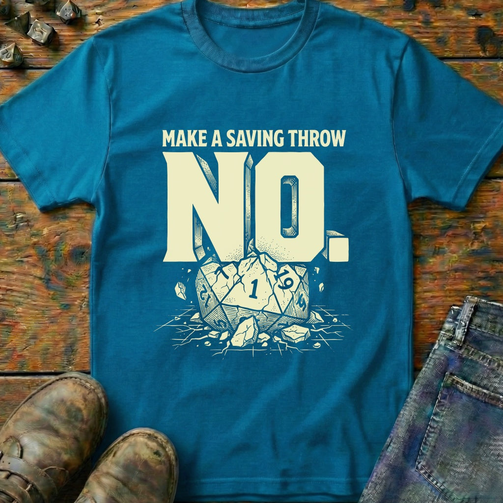 Saving Throw No T-Shirt