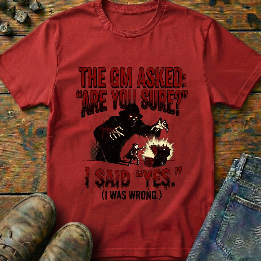 The GM Asked T-Shirt