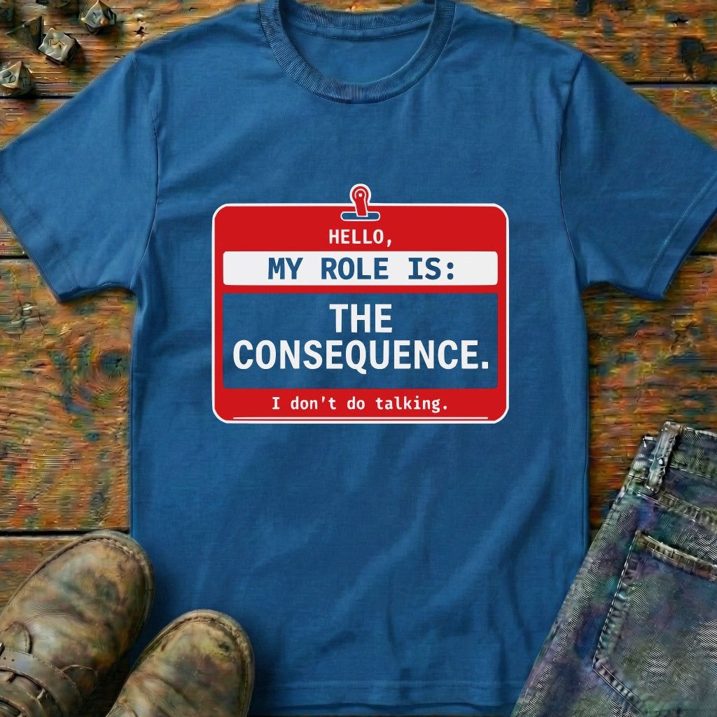My Role Is T-Shirt