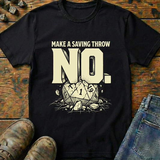 Saving Throw No T-Shirt
