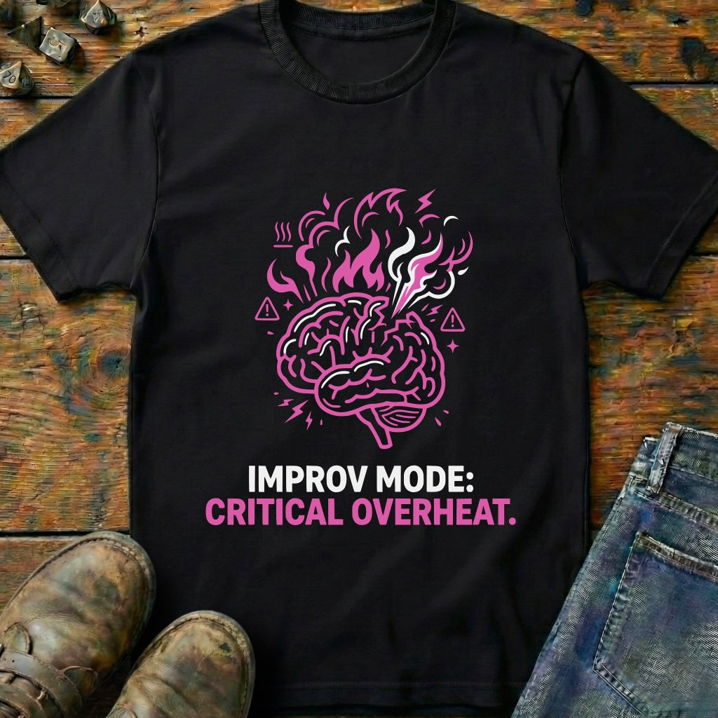 Improv Mode T-Shirt