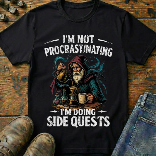 I'm Doing Side Quests Wizard Coffee T-Shirt (Intentional Distressed Look)