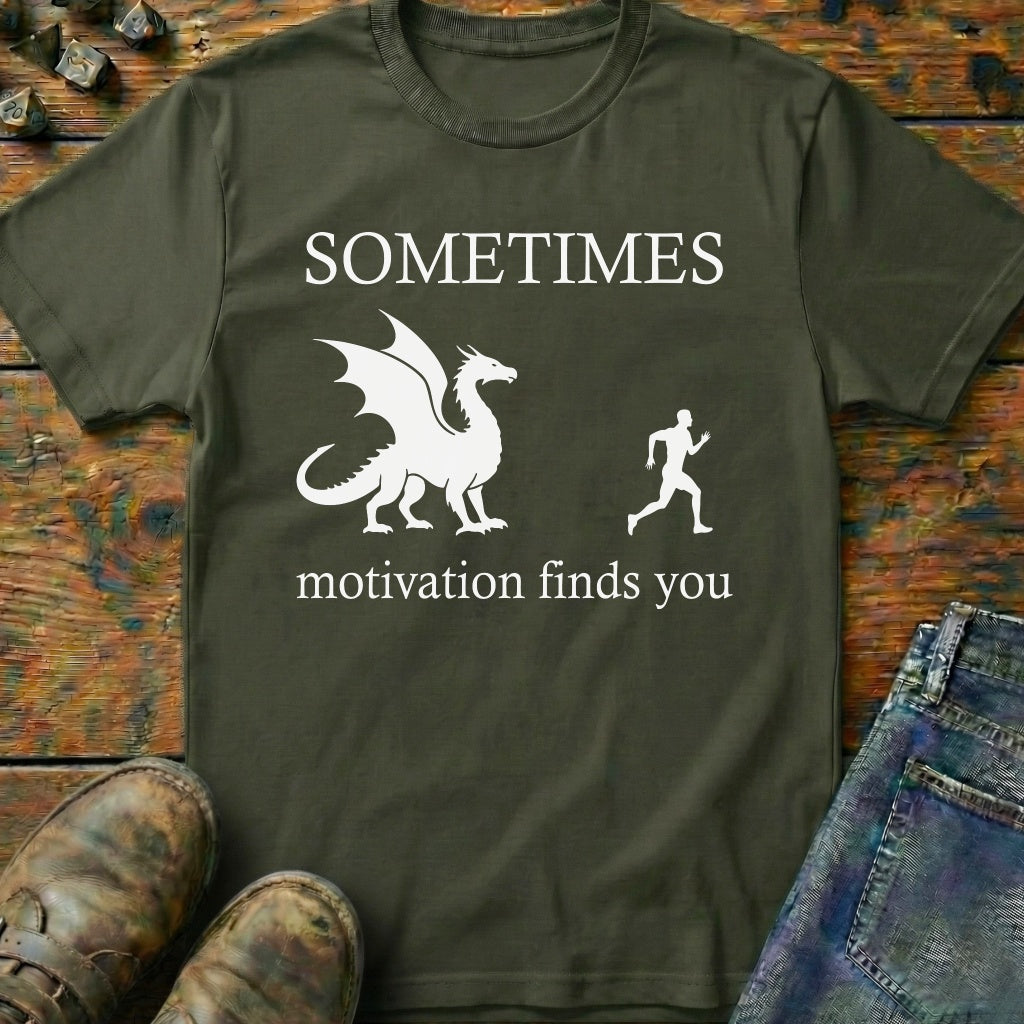 Motivation Finds You T-Shirt