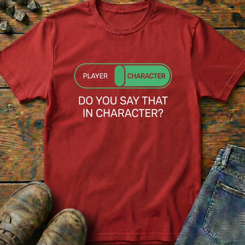 Do You Say That Switch T-Shirt