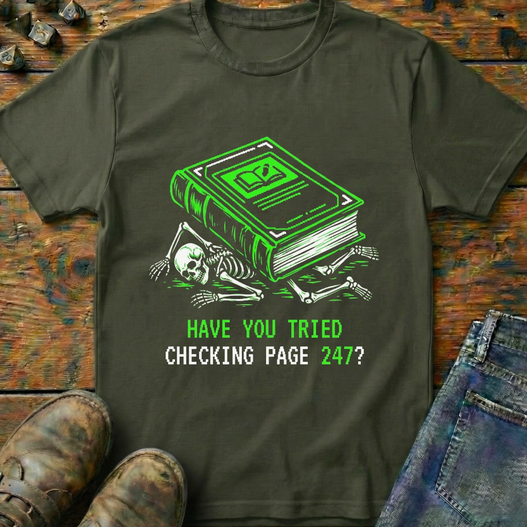 Have You Tried T-Shirt