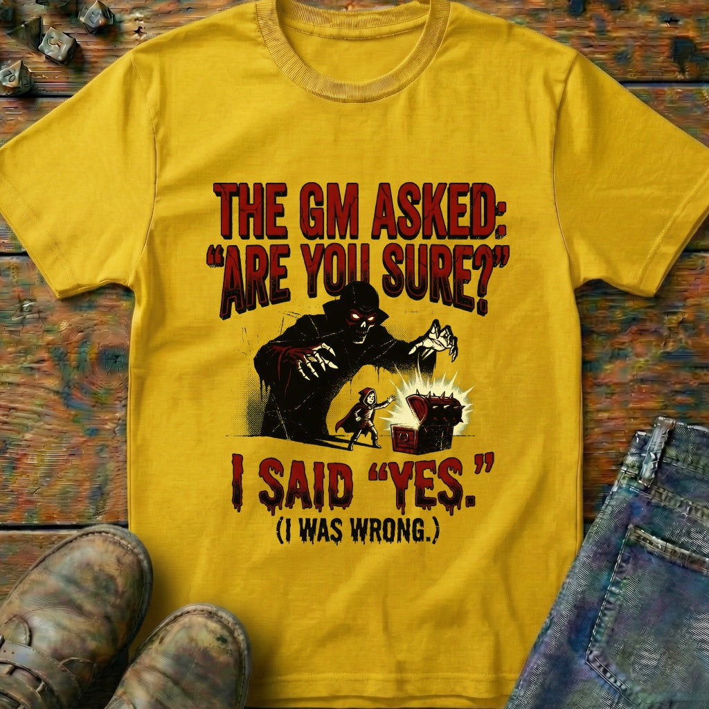 The GM Asked T-Shirt