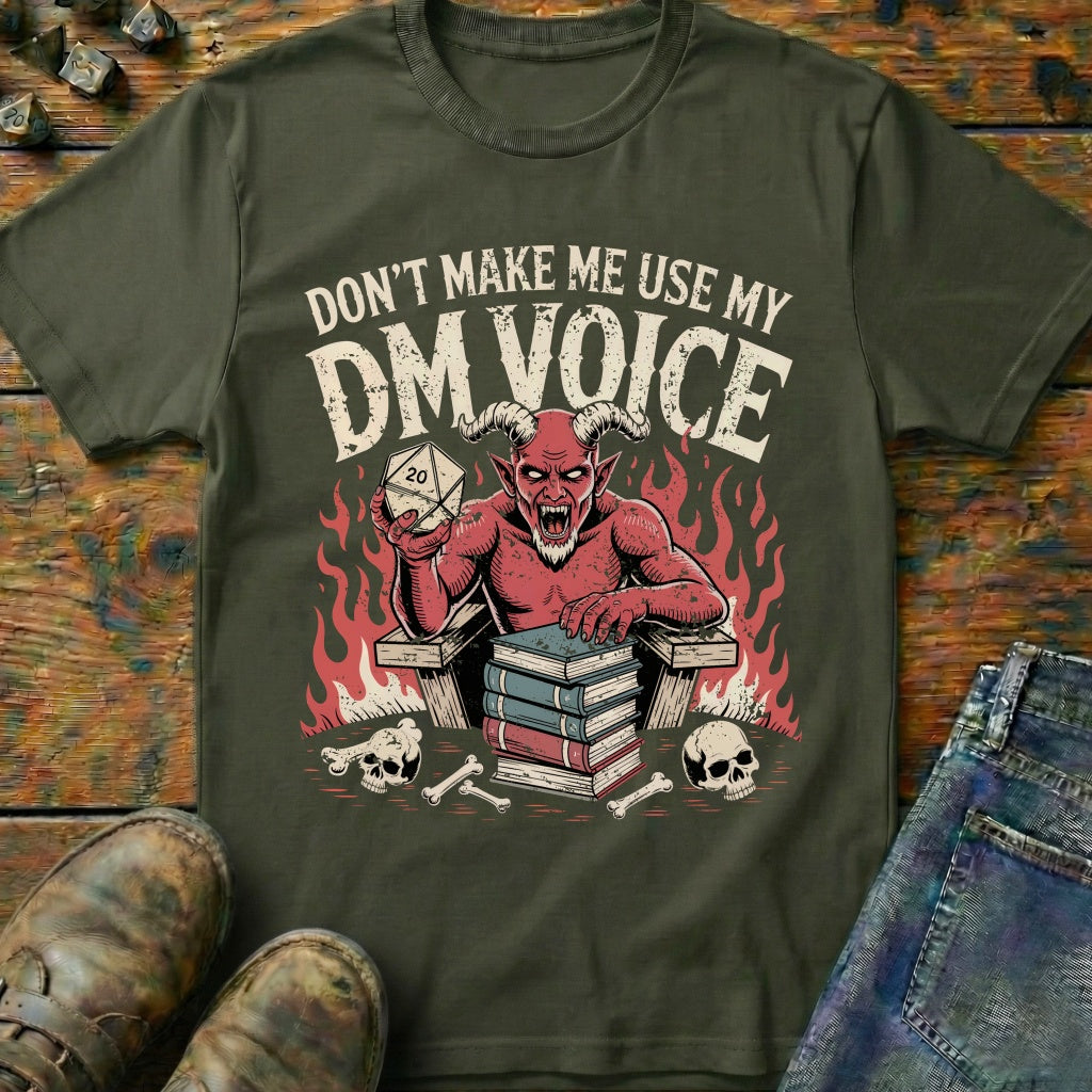 My DM Voice T-Shirt