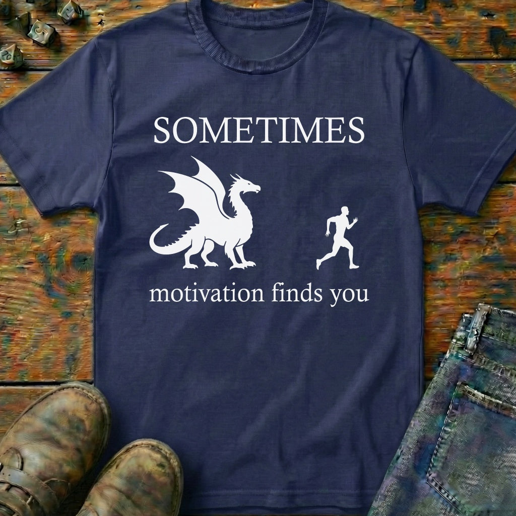 Motivation Finds You T-Shirt