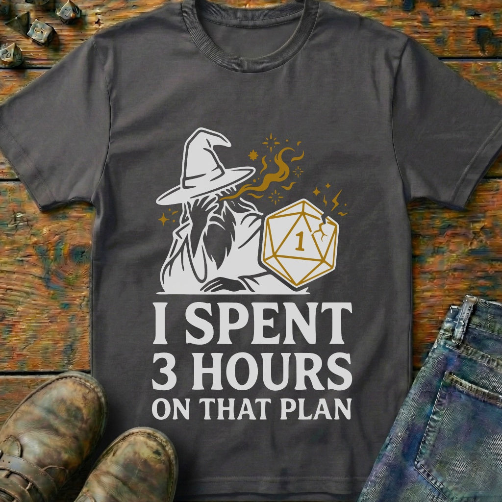 I Spent 3 Hours T-Shirt