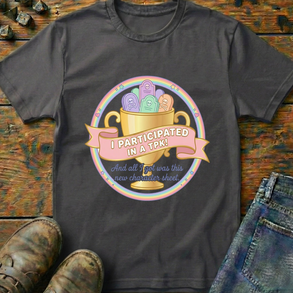 I Participated In A TPK T-Shirt