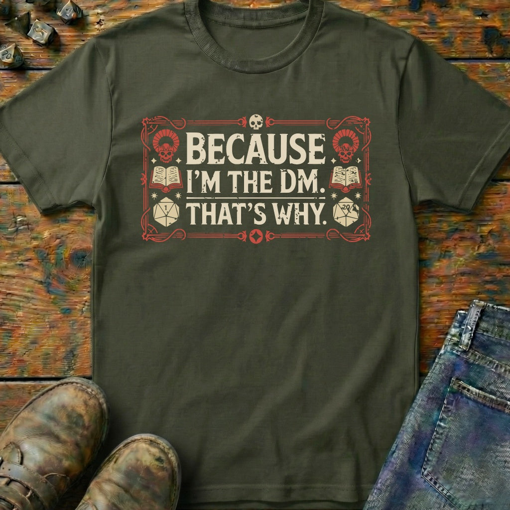 I'm the DM T-Shirt