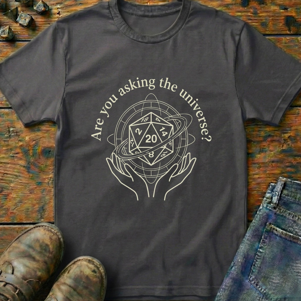 Are You Asking The D20 T-Shirt