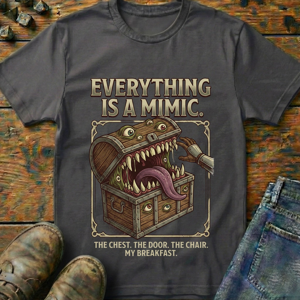 Everything Is A Mimic T-Shirt