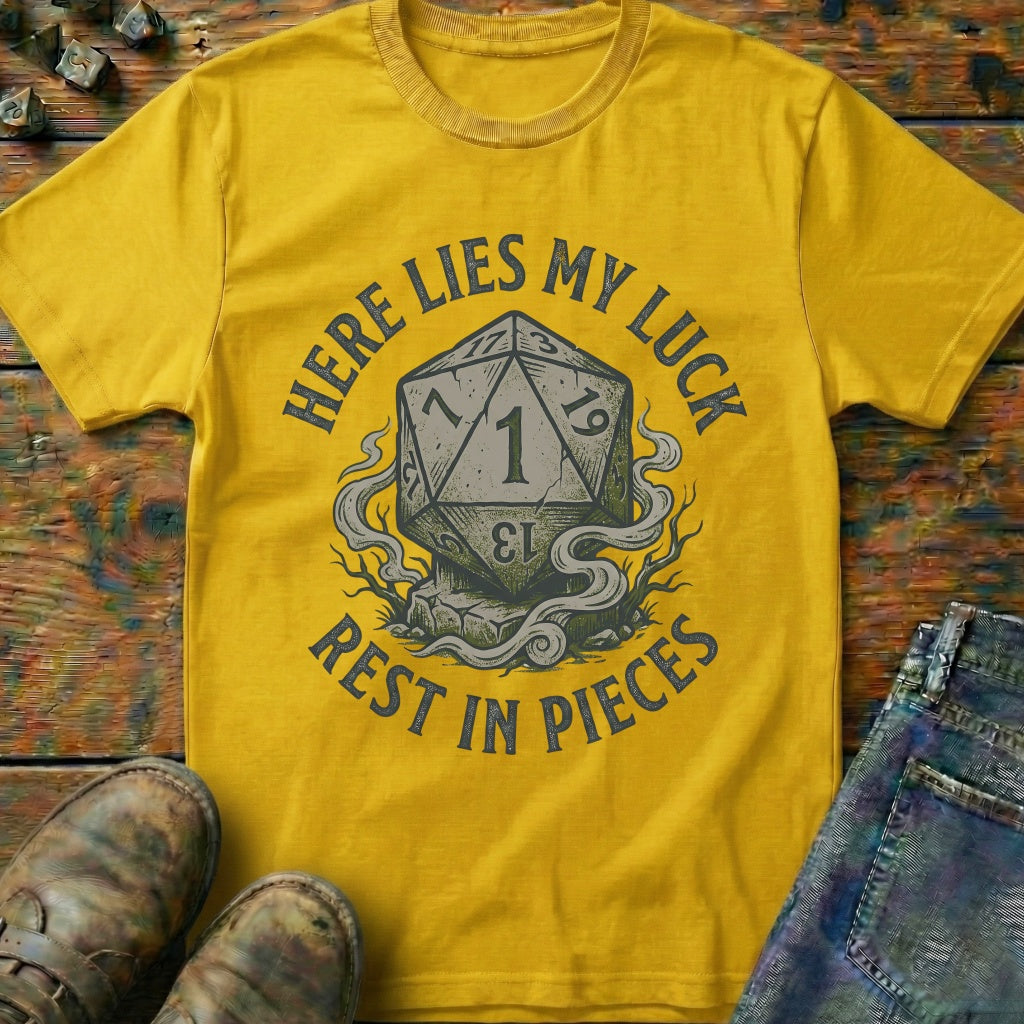 Here Lies My Luck T-Shirt